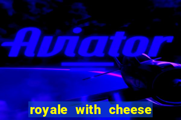 royale with cheese megaways slot free play