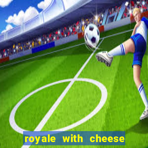 royale with cheese megaways slot free play