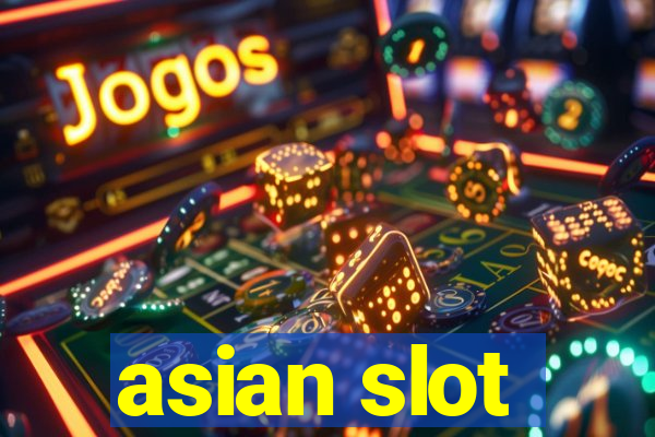 asian slot