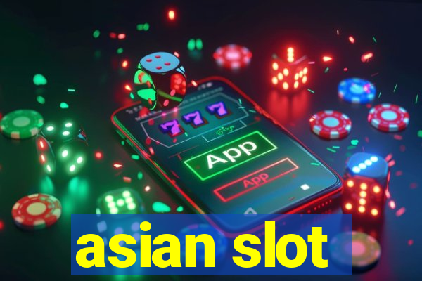 asian slot