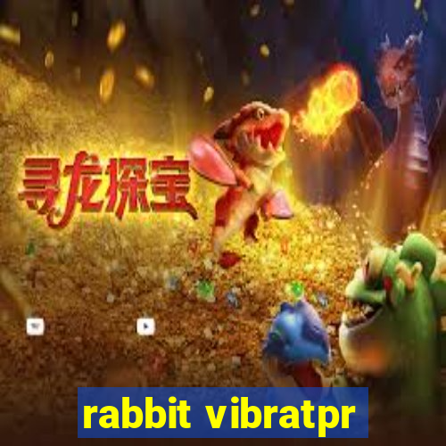 rabbit vibratpr