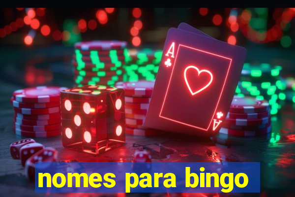 nomes para bingo