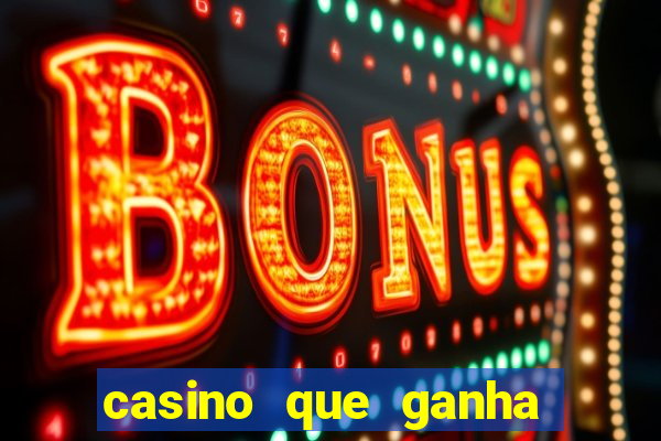 casino que ganha no cadastro