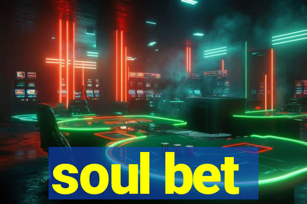 soul bet