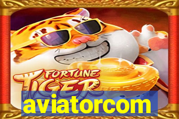 aviatorcom