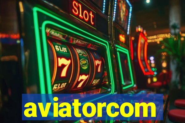 aviatorcom