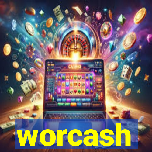 worcash