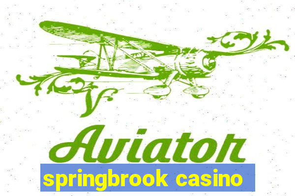 springbrook casino