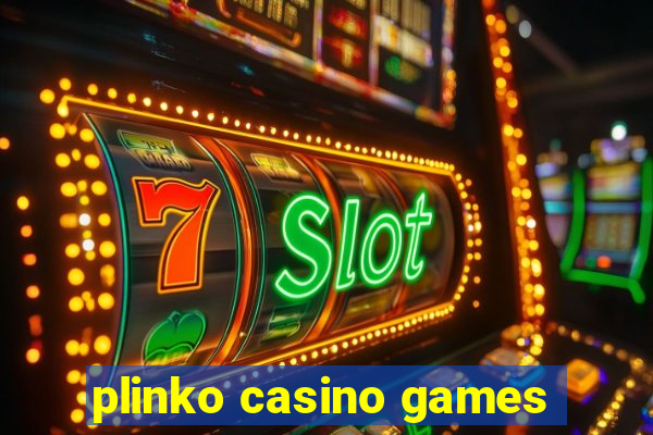 plinko casino games