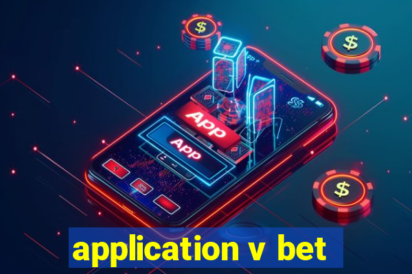 application v bet