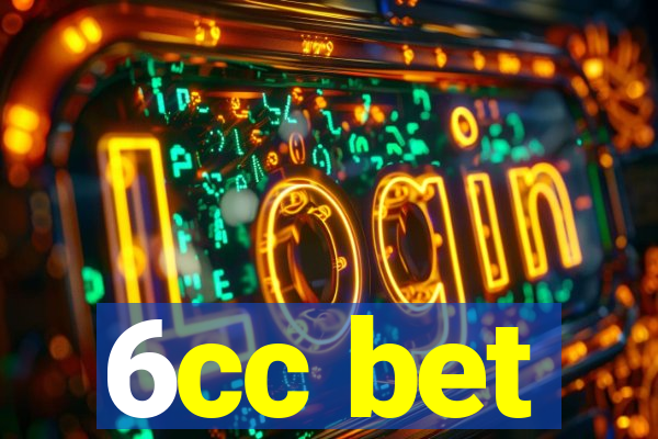 6cc bet