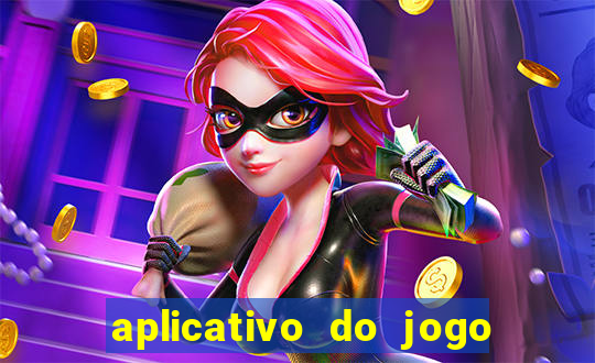 aplicativo do jogo do tigrinho