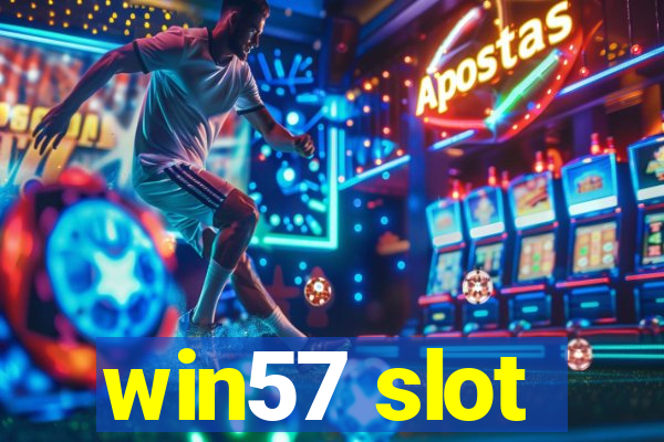 win57 slot