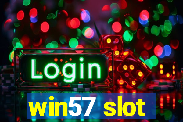 win57 slot