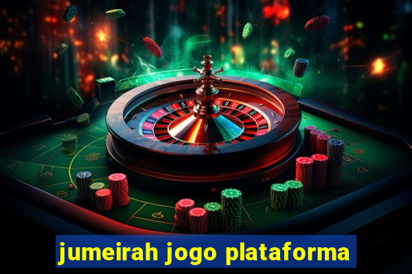 jumeirah jogo plataforma