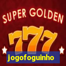 jogofoguinho