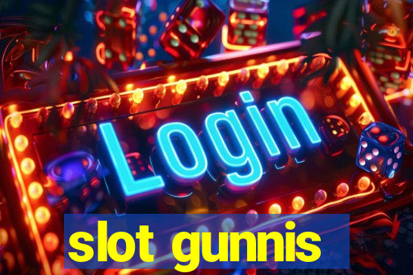 slot gunnis