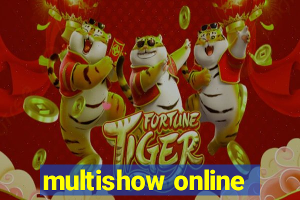 multishow online