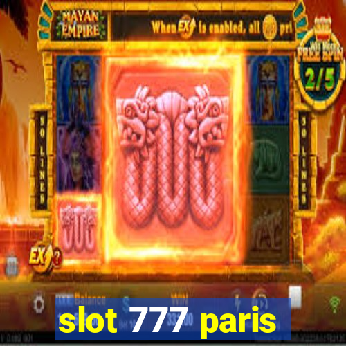 slot 777 paris