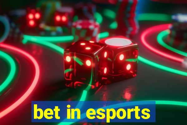 bet in esports