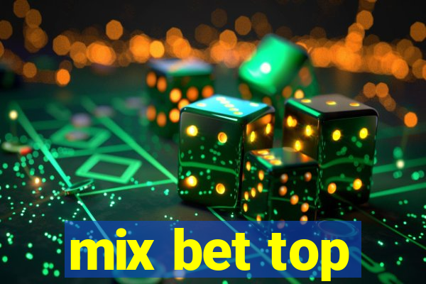 mix bet top