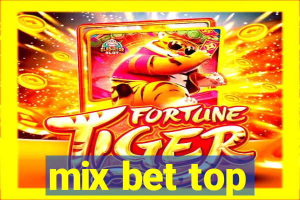 mix bet top