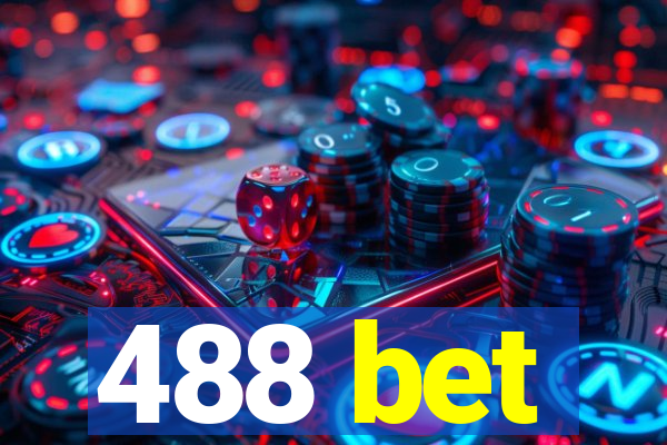 488 bet