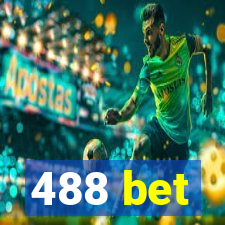 488 bet