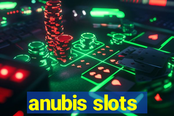 anubis slots