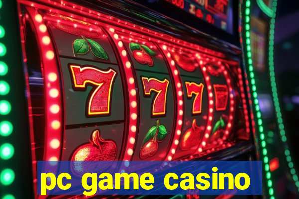 pc game casino