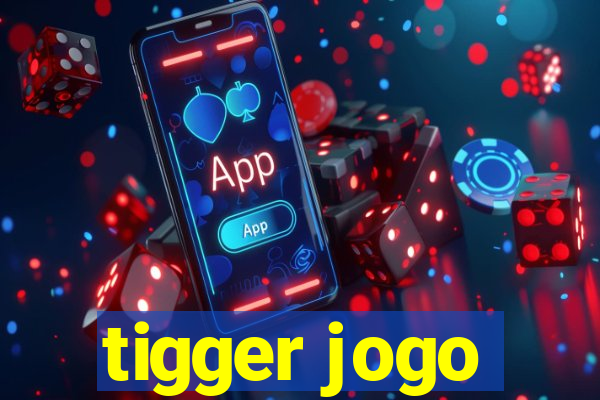 tigger jogo