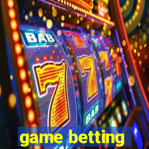 game betting