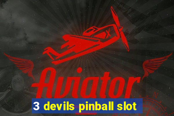 3 devils pinball slot