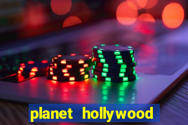 planet hollywood casino and hotel