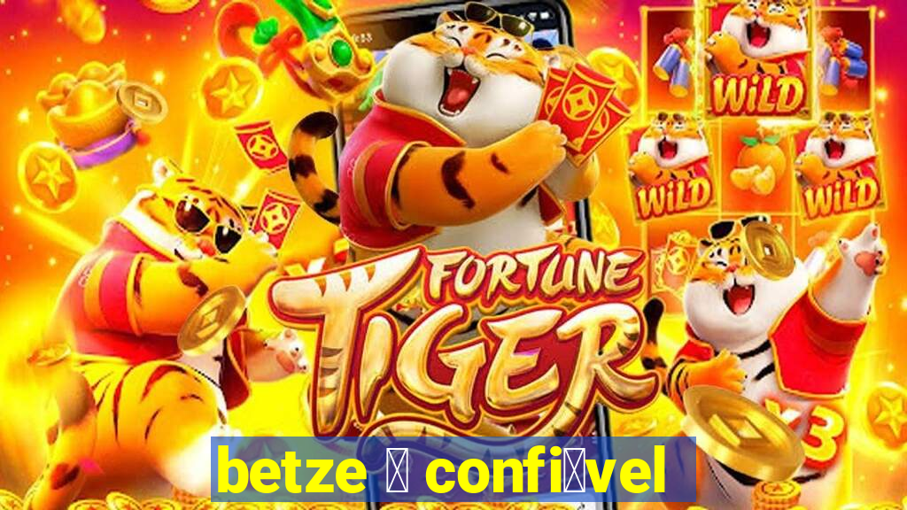 betze 茅 confi谩vel