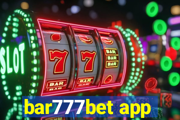 bar777bet app