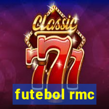 futebol rmc