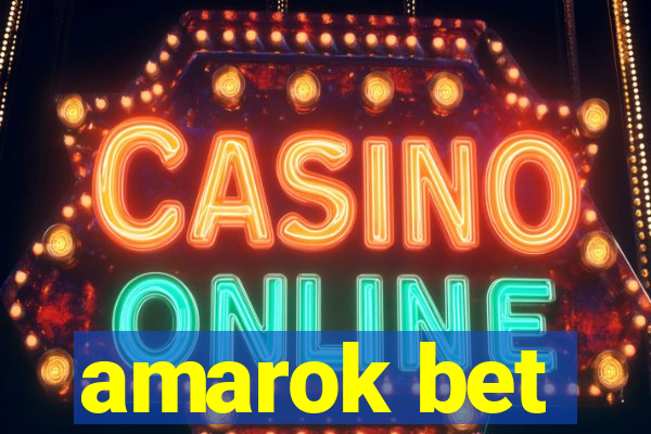 amarok bet