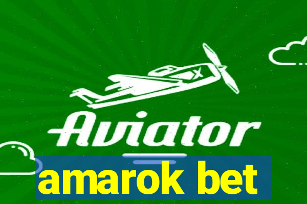 amarok bet