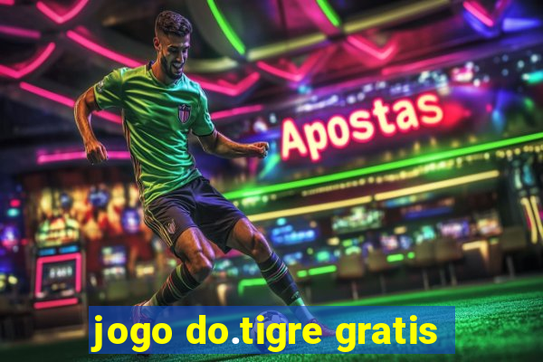 jogo do.tigre gratis