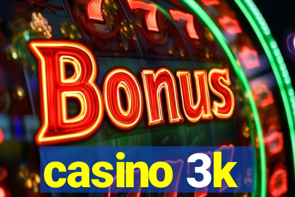 casino 3k