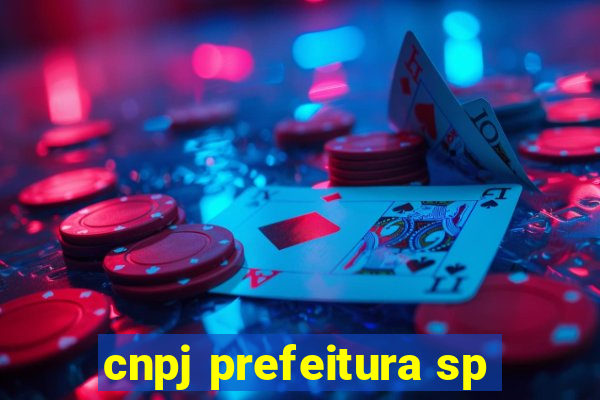 cnpj prefeitura sp