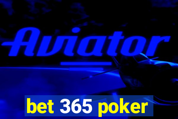 bet 365 poker