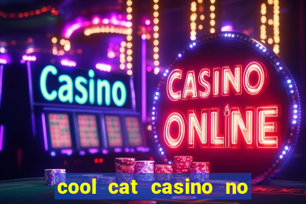 cool cat casino no deposit bonus codes 2020