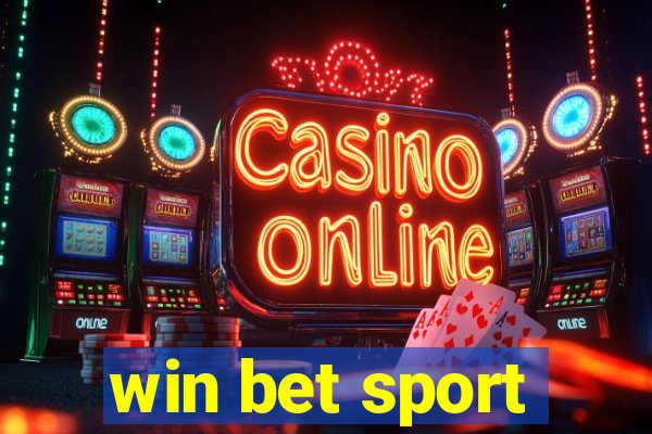 win bet sport