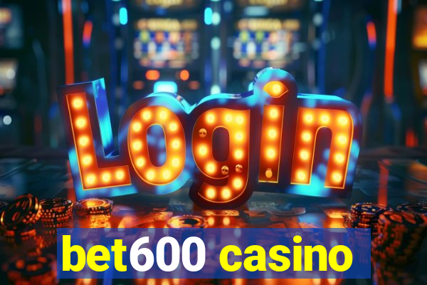 bet600 casino