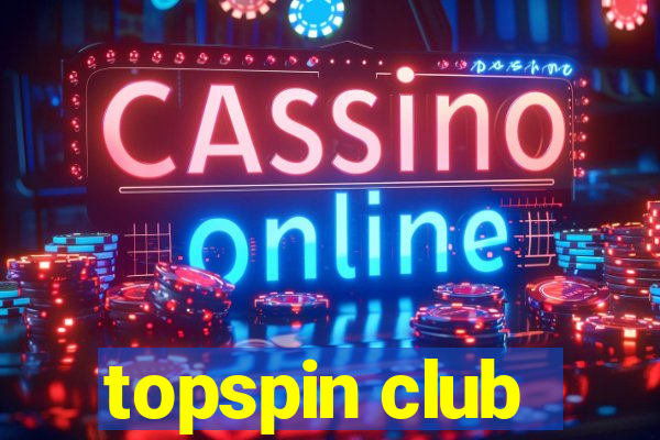 topspin club