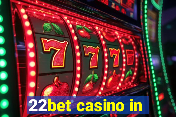 22bet casino in