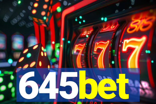 645bet