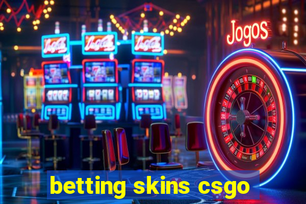 betting skins csgo